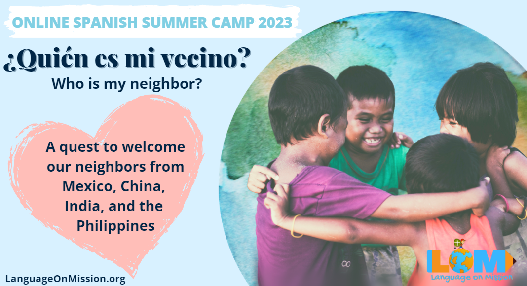 Who is my neighbor? Spanish Summer Camp 2023